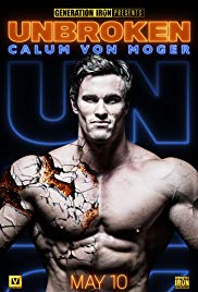 Watch Full Movie :Calum Von Moger: Unbroken (2019)