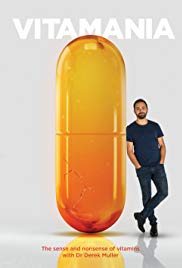 Watch Full Movie :Vitamania: The Sense and Nonsense of Vitamins (2018)