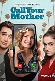 Watch Full TV Series :Call Your Mother (2021 )