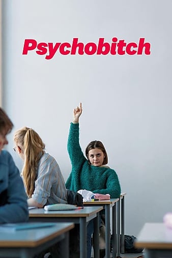 Watch Full Movie :Psychobitch (2019)