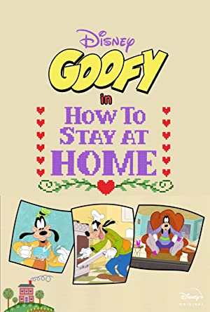 Watch Full TV Series :Disney Presents Goofy in How to Stay at Home (2021)