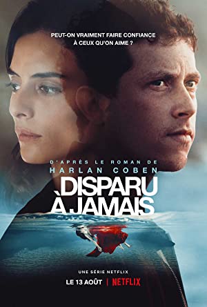 Watch Full TV Series :Disparu à jamais (2021)