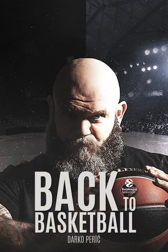 Watch Full TV Series :Back to Basketball