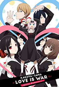 Watch Full TV Series :Kaguya sama Love is War (2019-)