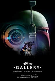 Watch Full TV Series :Disney Gallery: Star Wars: The Book of Boba Fett (2022)