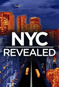 Watch Full TV Series :NYC Revealed (2022-)