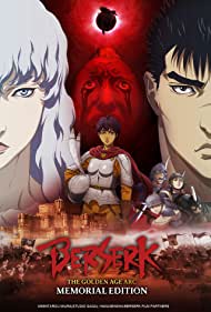 Watch Full TV Series :Berserk The Golden Age Arc Memorial Edition (2022-)