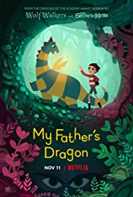 Watch Full Movie :My Fathers Dragon (2022)