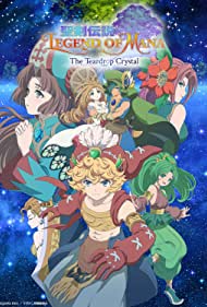 Watch Full TV Series :Seiken Densetsu Legend of Mana The Teardrop Crystal (2022-)