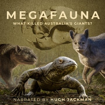 Watch Full TV Series :Megafauna: What Killed Australias Giants? (2024)