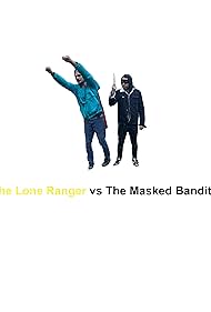 Watch Full Movie :The Lone Ranger versus the Masked Bandit (2023)