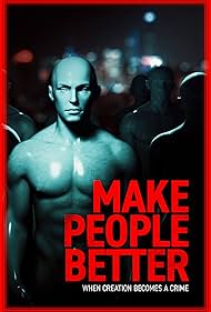 Watch Full Movie :Make People Better (2022)