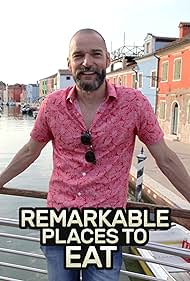 Watch Full TV Series :Remarkable Places to Eat (2019-2024)