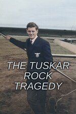 Watch Full Movie :The Tuskar Rock Tragedy (2022)