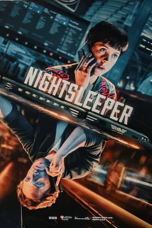 Watch Full TV Series :Nightsleeper (2024-)