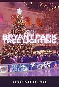 Watch Full Movie :Bryant Park NYC Tree Lighting 2023 (2023)