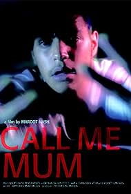 Watch Full Movie :Call Me Mum (2006)