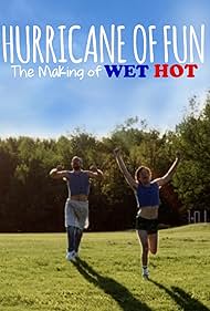 Watch Full Movie :Hurricane of Fun The Making of Wet Hot (2015)