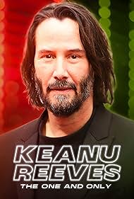 Watch Full Movie :Keanu Reeves The One and Only (2024)