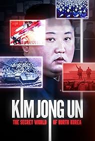 Watch Full Movie :Kim Jong Un The Secret World of North Korea (2023)