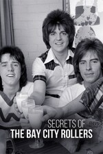 Watch Full Movie :Secrets of the Bay City Rollers (2023)