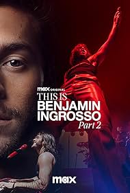 Watch Full Movie :This Is Benjamin Ingrosso Part 2 (2024)