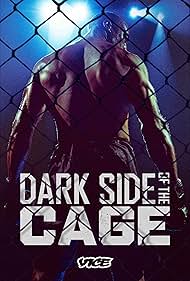 Watch Full TV Series :Dark Side of the Cage (2025-)