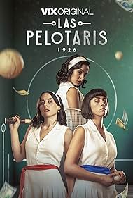 Watch Full TV Series :Las Pelotaris (2023)