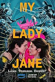 Watch Full TV Series :My Lady Jane (2024-)