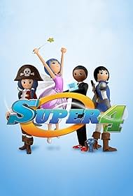 Watch Full TV Series :Super 4 (2014-)