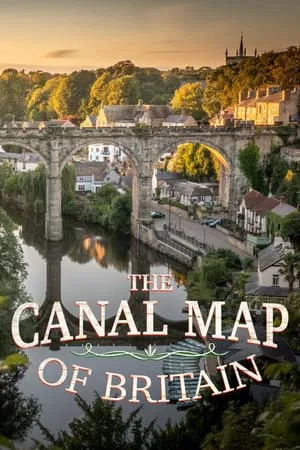 Watch Full Movie :The Canal Map of Britain (2024)