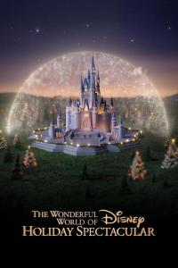 Watch Full Movie :The Wonderful World of Disney Holiday Spectacular (2024)