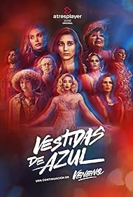 Watch Full TV Series :Vestidas de azul (2023-2024)