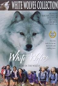 Watch Full Movie :White Wolves A Cry in the Wild II (1993)