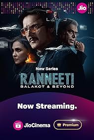 Watch Full TV Series :Ranneeti Balakot Beyond (2024-)