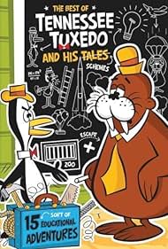 Watch Full TV Series :Tennessee Tuxedo and His Tales (1963-1966)