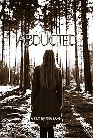 Watch Full Movie :Abducted (2016)