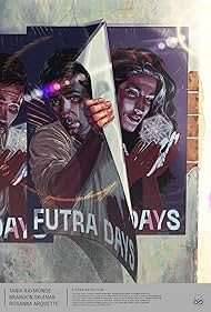 Watch Full Movie :Futra Days (2022)