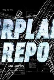 Watch Full TV Series :Airplane Repo (2010-)