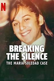 Watch Full Movie :Breaking the Silence The Maria Soledad Case (2024)