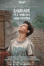 Watch Full Movie :Saudade fez Morada aqui Dentro (2022)