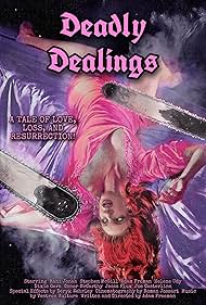 Watch Full Movie :Deadly Dealings (2022)