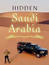 Watch Full Movie :Hidden Saudi Arabia (2023)