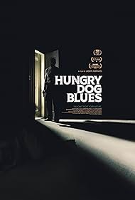 Watch Full Movie :Hungry Dog Blues (2022)