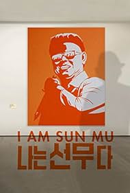 Watch Full Movie :I Am Sun Mu (2015)