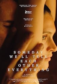 Watch Full Movie :Someday Well Tell Each Other Everything (2023)