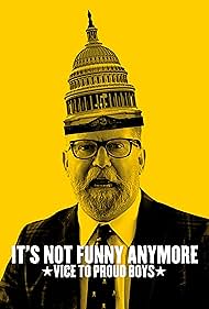 Watch Full Movie :Its Not Funny Anymore Vice to Proud Boys (2024)