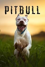 Watch Full Movie :Pitbull (2018)