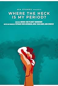 Watch Full Movie :Where the Heck Is My Period (2024)