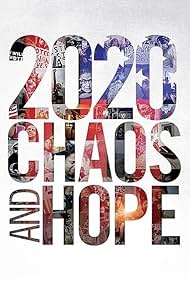 Watch Full Movie :2020 Chaos and Hope (2022)